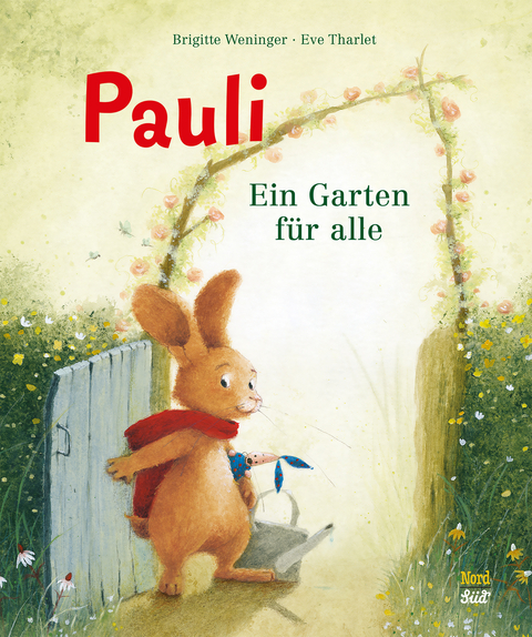 Pauli. Ein Garten für alle - Brigitte Weninger