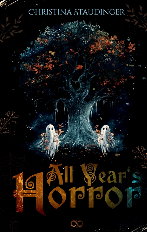 All Year's Horror - Christina Staudinger