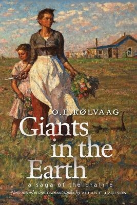 Giants in the Earth - Ole Edvart Rølvaag