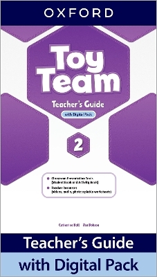 Toy Team: Level 2: Teacher's Guide with Digital Pack