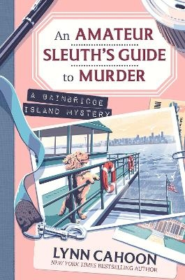 An Amateur Sleuth’s Guide to Murder - Lynn Cahoon