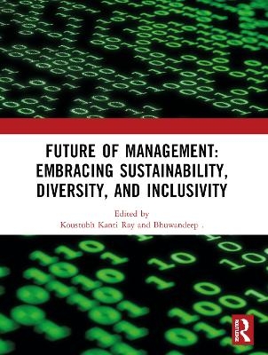 Future of Management: Embracing Sustainability, Diversity, and Inclusivity - 