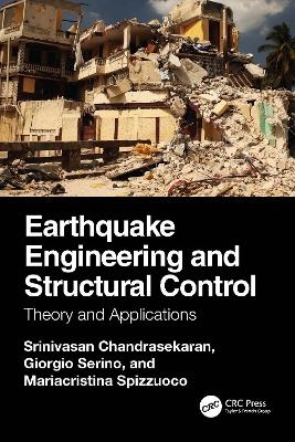 Earthquake Engineering and Structural Control - Srinivasan Chandrasekaran, Giorgio Serino, Mariacristina Spizzuoco