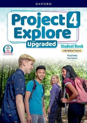 Project Explore Upgraded: Level 4: Student Book with Online Practice