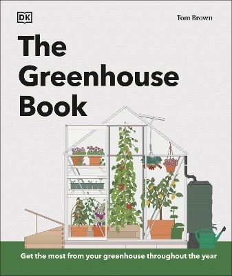 The Greenhouse Book - Tom Brown