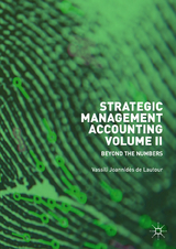 Strategic Management Accounting, Volume II - Vassili Joannidès de Lautour