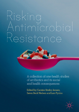 Risking Antimicrobial Resistance - 
