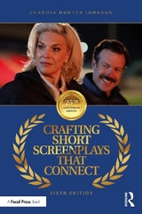 Crafting Short Screenplays That Connect - Hunter Johnson, Claudia