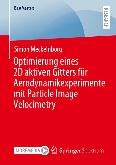 Optimierung eines 2D aktiven Gitters für Aerodynamikexperimente mit Particle Image Velocimetry - Simon Meckelnborg