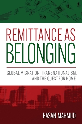 Remittance as Belonging - Hasan Mahmud