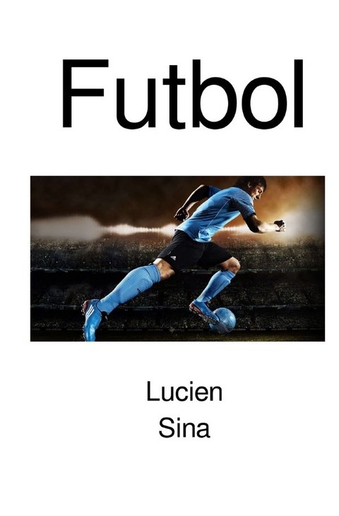 Futbol - Lucien Sina