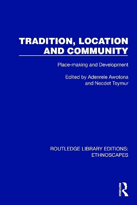 Tradition, Location and Community - 