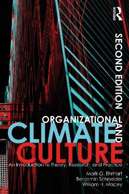 Organizational Climate and Culture - Mark G. Ehrhart, Benjamin Schneider, William H. Macey