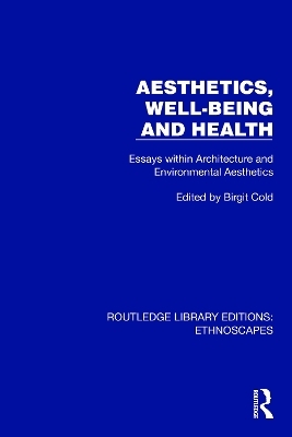 Aesthetics, Well-being and Health - 