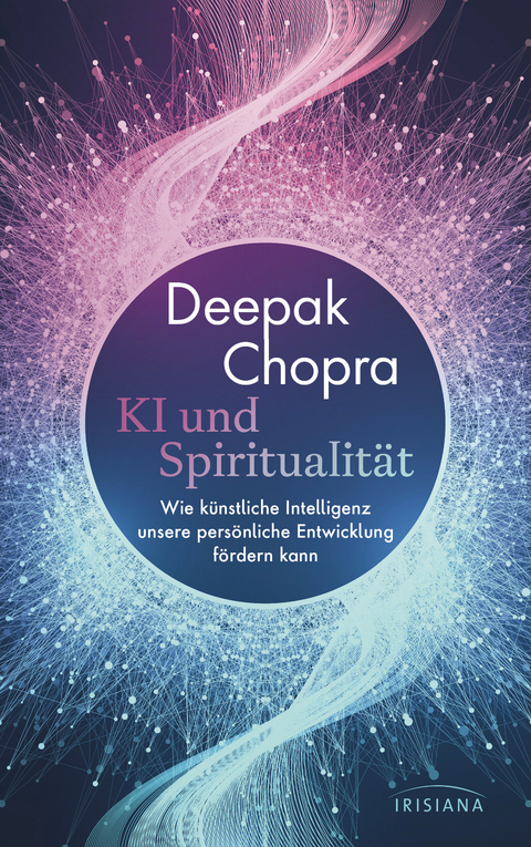 KI und Spiritualität - Deepak Chopra