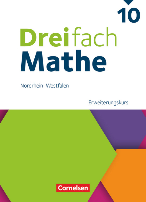 Dreifach Mathe - Nordrhein-Westfalen - Ausgabe 2022 - 10. Schuljahr