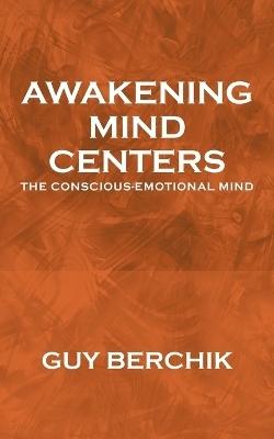 Awakening Mind Centers - Guy Berchik