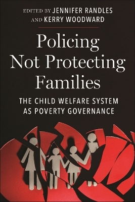 Policing Not Protecting Families - 