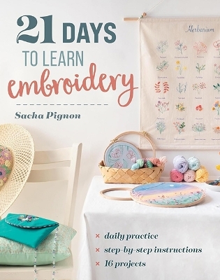 21 Days to Learn Embroidery - Sasha Pignon