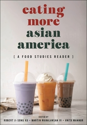 Eating More Asian America - 