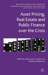 Asset Pricing, Real Estate and Public Finance over the Crisis - 