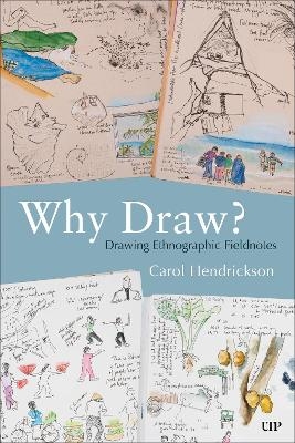 Why Draw? - Carol Hendrickson