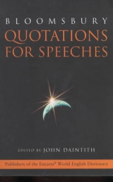 Bloomsbury Quotations for Speeches - Daintith, John