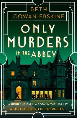 Only Murders in the Abbey - Beth Cowan-Erskine