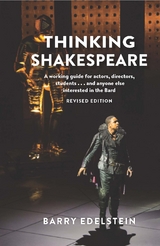 Thinking Shakespeare (Revised Edition) -  Barry Edelstein