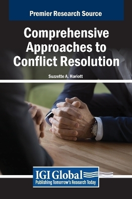 Comprehensive Approaches to Conflict Resolution - 