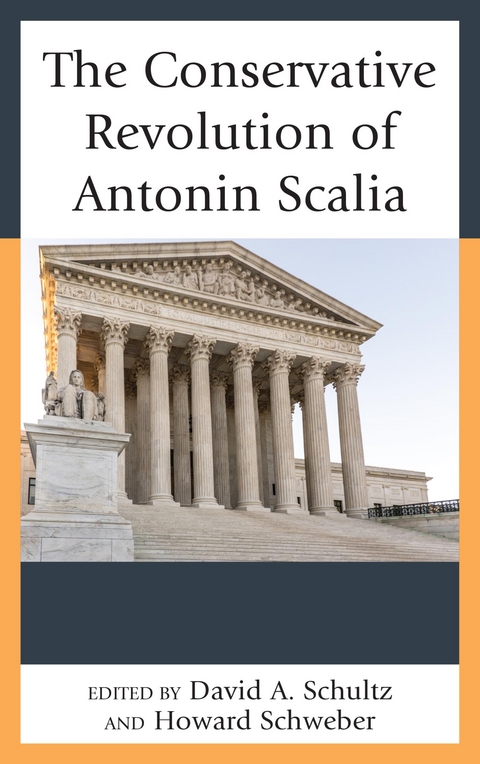 Conservative Revolution of Antonin Scalia - 