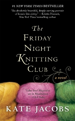 The Friday Night Knitting Club - Kate Jacobs