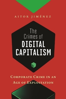 The Crimes of Digital Capitalism - Aitor Jiménez