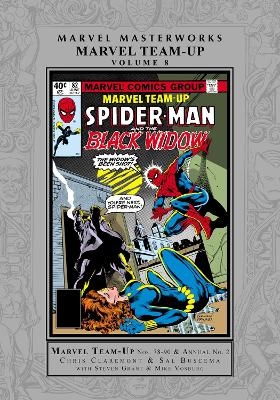 Marvel Masterworks: Marvel Team-Up Vol. 8 - Chris Claremont