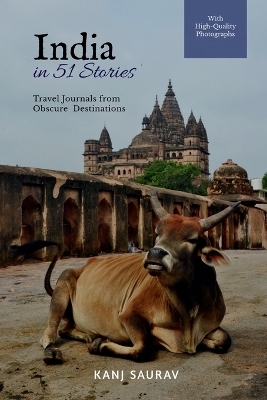 India in 51 Stories -  Kanj Saurav