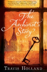 The Archivist's Story - Holland, Travis