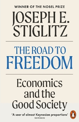 The Road to Freedom - Joseph E. Stiglitz