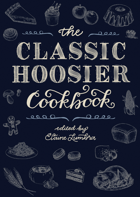 Classic Hoosier Cookbook - 