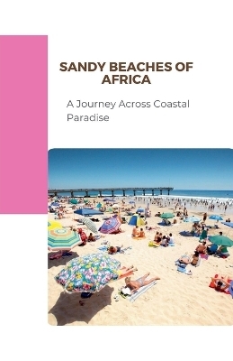 Sandy Beaches of Africa - Leonard Kisau