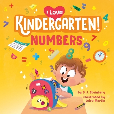 I Love Kindergarten!: Numbers - D.J. Steinberg