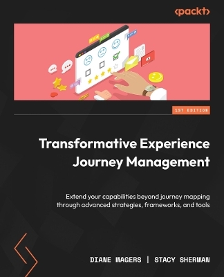 Transformative Experience Journey Management - Diane Magers, Stacy Sherman