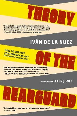 Theory of the Rearguard - Ivan de La Nuez