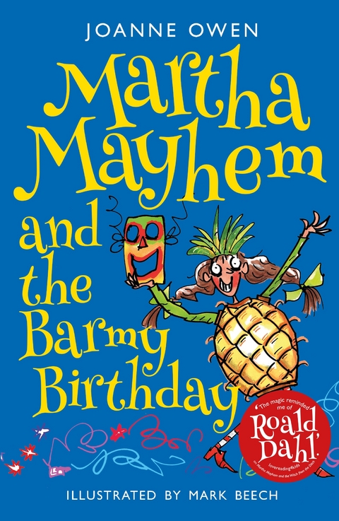 Martha Mayhem and the Barmy Birthday - Joanne Owen