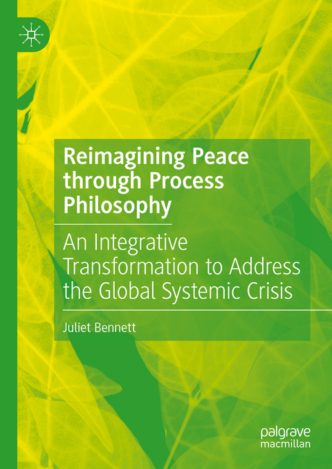 Reimagining Peace through Process Philosophy - Juliet Bennett