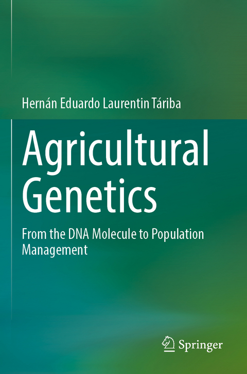 Agricultural Genetics - Hernán Eduardo Laurentin Táriba