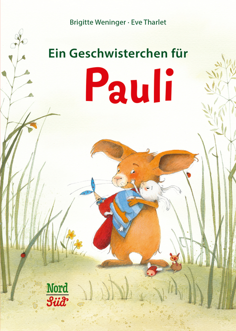 Ein Geschwisterchen für Pauli - Brigitte Weninger