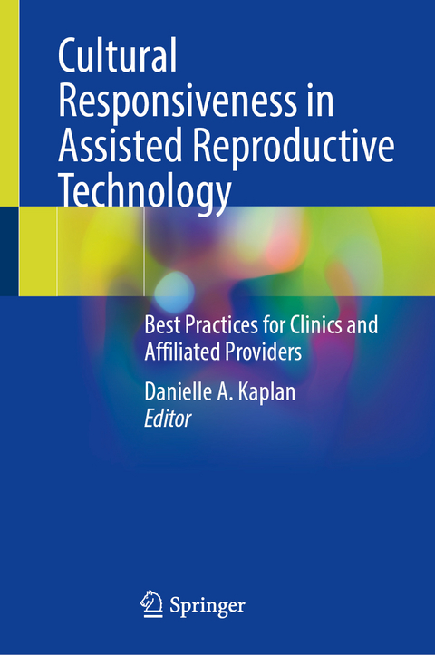 Cultural Responsiveness in Assisted Reproductive Technology - 