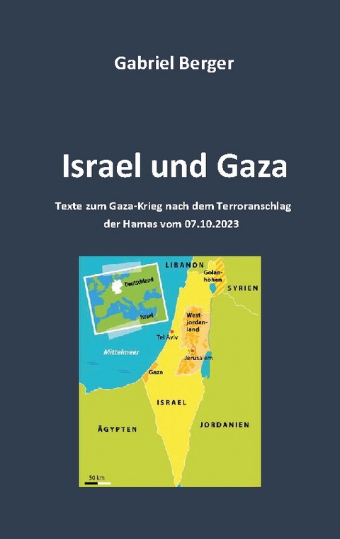 Israel und Gaza - Gabriel Berger