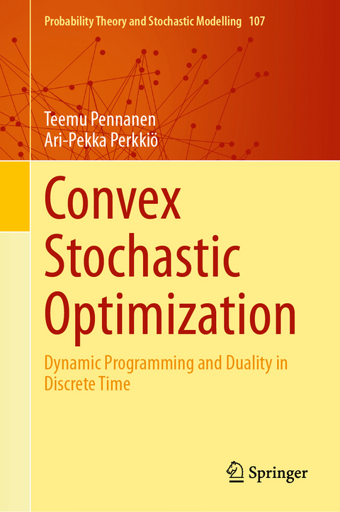 Convex Stochastic Optimization - Teemu Pennanen, Ari-Pekka Perkkiö