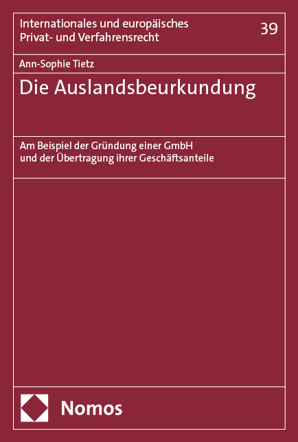 Die Auslandsbeurkundung - Ann-Sophie Tietz